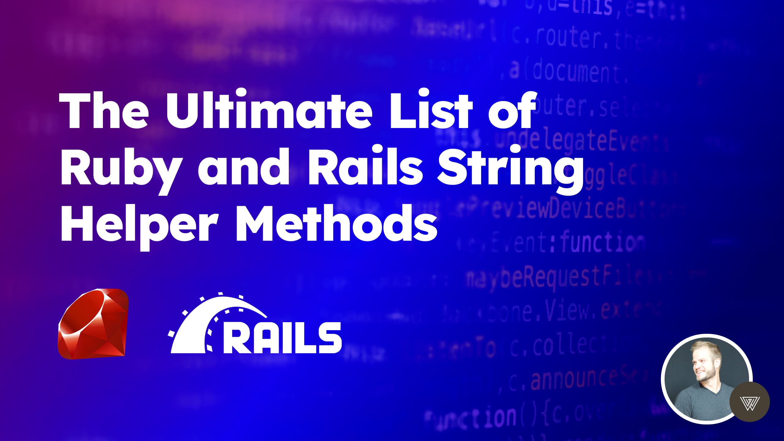 The Ultimate List of Ruby and Rails String Helper Methods feature image